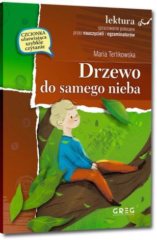 Drzewo do samego nieba Lektura z opracowaniem