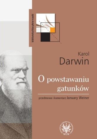 O powstawaniu gatunków drogą doboru naturalnego (dodruk 2022)