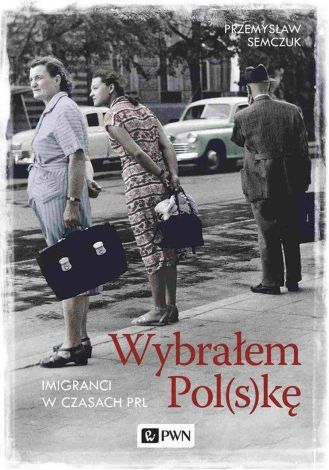 Wybrałem Polskę