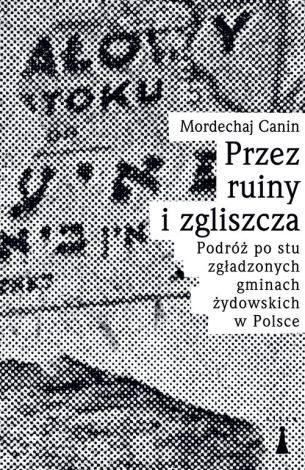 Przez ruiny i zgliszcza