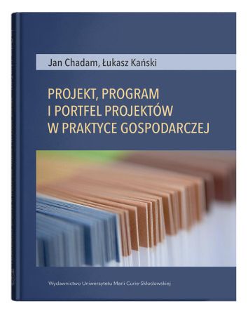 Projekt, program i portfel w praktyce gospodarczej