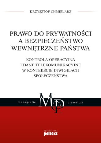 Prawo do prywatności, a bezpieczeństwo wewnętrzne państwa