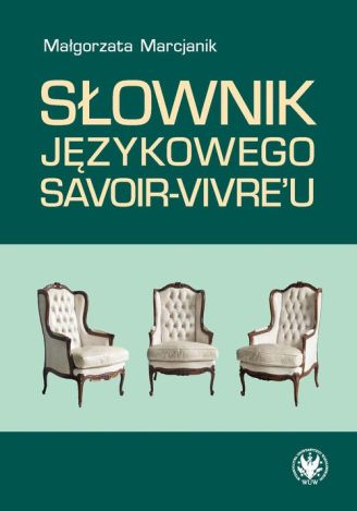 Słownik językowego savoir-vivre'u