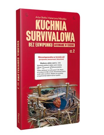 Kuchnia survivalowa bez ekwipunku. Gotowanie w terenie. Część 2