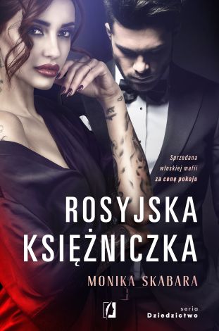 Dziedzictwo Tom 1 Rosyjska księżniczka