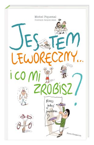 Jestem leworęczny… i co mi zrobisz?