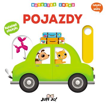 Motoryka smyka. Pojazdy