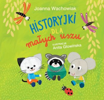 Historyjki dla małych uszu (wyd. 2)