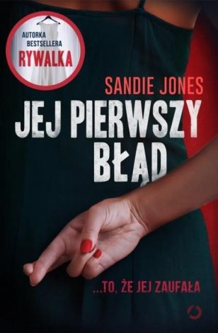 Jej pierwszy błąd