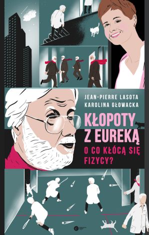 Kłopoty z Eureką? O co kłócą sie fizycy