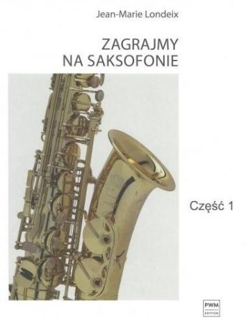 Zagrajmy na saksofonie cz.1