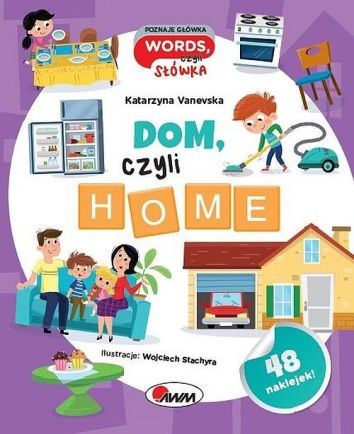 Poznaje główka words, czyli słówka Dom, czyli home