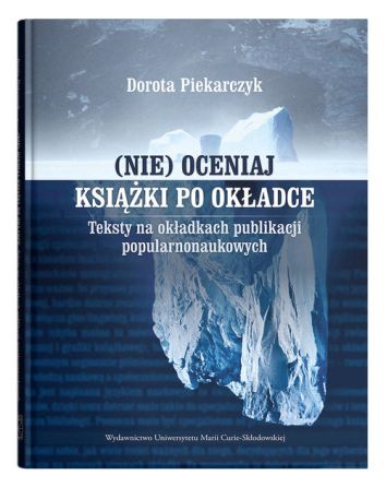 (Nie) oceniaj książki po okładce. Teksty na okładkach publikacji popularnonaukowych