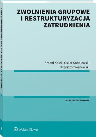 Zwolnienia grupowe i restrukturyzacja zatrudnienia