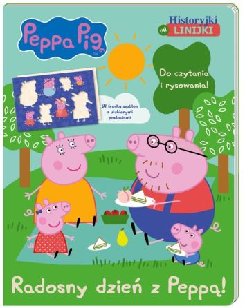 Peppa pig. radosny dzień z peppą! Historyjki od linijki.