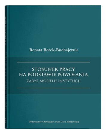 Stosunek pracy na podstawie powołania, zarys modelu instytucji