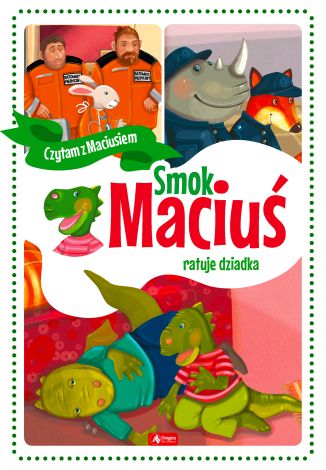 Smok Maciuś ratuje dziadka (mk)