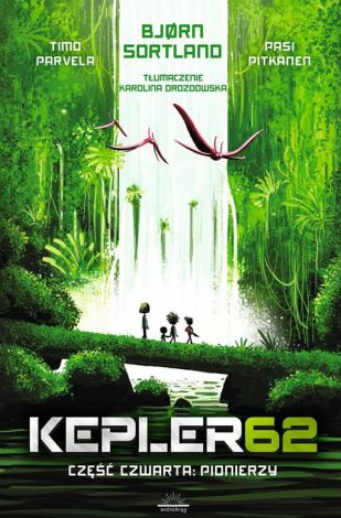 Kepler62. Część 4. Pionierzy
