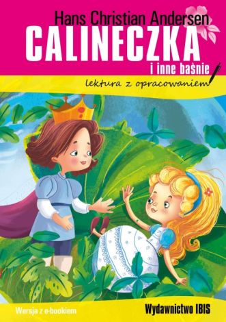 Calineczka i inne baśnie. Lektura z opracowaniem (wyd. 2020)