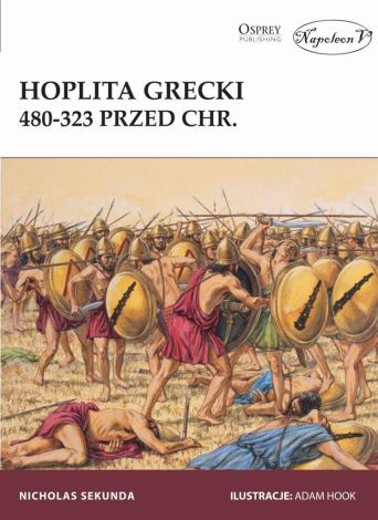 Hoplita grecki 480-323 przed Chrystusem.