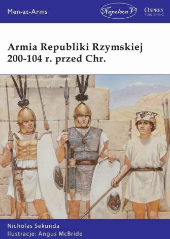 Armia Republiki Rzymskiej 200-104 r. przed Chrystusem.