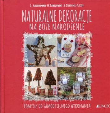 Naturalne dekoracje na Boże Narodzenie.