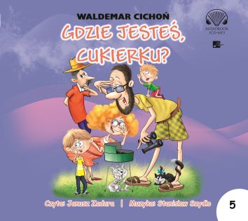 CD MP3 Gdzie jesteś, Cukierku? (audiobook)