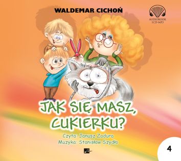 CD MP3 Jak się masz, Cukierku? (audiobook)