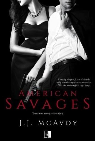 American savages Tom 3. Ruthless people