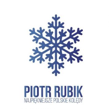 CD Piotr Rubik. Najpiękniejsze polskie kolędy.