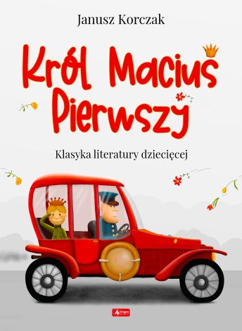 Król Maciuś Pierwszy