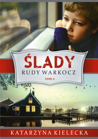 Ślady Tom 2. Rudy warkocz