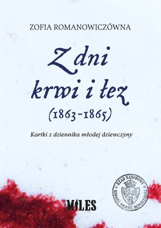 Z dni krwi i łez (1863-1865). Kartki z dziennika młodej dziewczyny