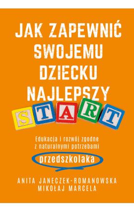 Jak zapewnić swojemu dziecku najlepszy start