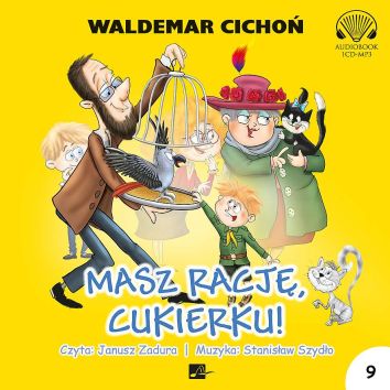CD MP3 Masz rację, Cukierku! (audiobook)