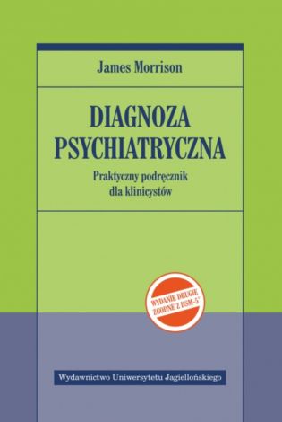 Diagnoza psychiatryczna (wyd.2, zgodne z DSM-5)