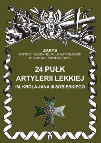 24 Pułk Artylerii Lekkiej im. Króla Jana III Sobieskiego