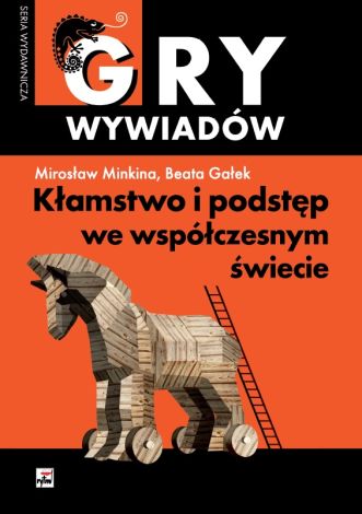 Kłamstwo i podstęp we współczesnym świecie (wyd. 2021)