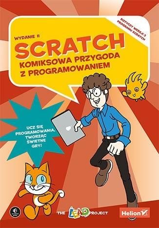 Scratch. Komiksowa przygoda z programowaniem (wyd.2)