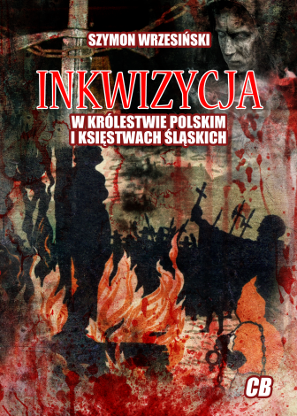 Inkwizycja w Królestwie Polskim i księstwach śląskich