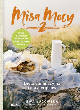 Misa Mocy 2. Dieta eliminacyjna i dla alergików