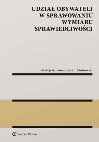 Udział obywateli w sprawowaniu wymiaru sprawiedliwości