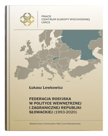 Federacja Rosyjska w polityce wewnętrznej i zagranicznej Republiki Słowackiej (1993-2020)