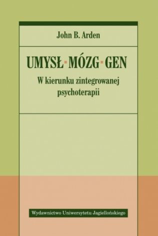 Umysł – mózg – gen