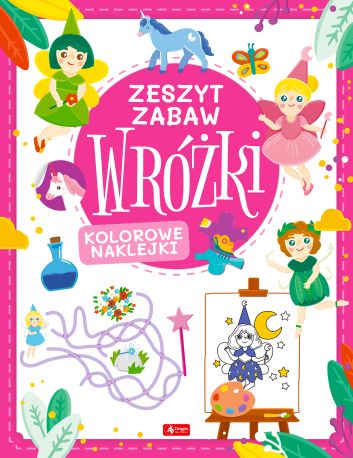 Zeszyt zabawy. Wróżki