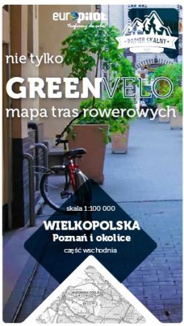 Poznań i okolice wschód nie tylko Green Velo 100% EKO