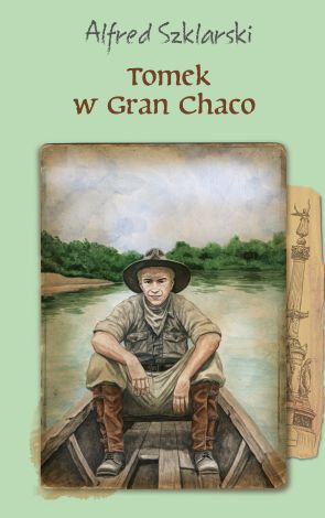Tomek w Gran Chaco (wyd. 2021)