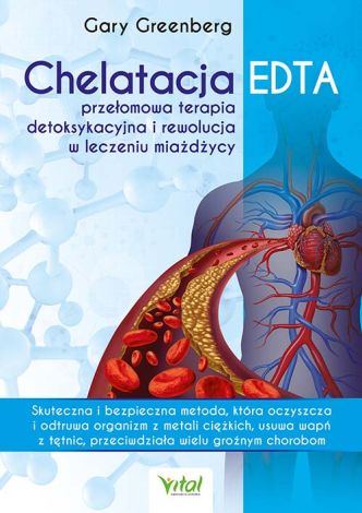 Chelatacja EDTA – przełomowa terapia detoksykacyjna i rewolucja w leczeniu miażdżycy. Skuteczna i bezpieczna metoda, która oczyszcza i odtruwa organizm z metali ciężkich, usuwa wapń z tętnic,...