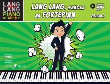 Lang Lang: Szkoła na fortepian poziom 2 (+ pliki audio online)