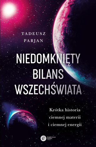 Niedomknięty bilans wszechświata wyd. 3